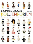 Kerry Lord Edward's Crochet Doll Emporium patterns to favourite people NEW